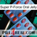 Super P-Force Oral Jelly 05